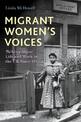 Migrant Women's Voices: Talking About Life and Work in the UK Since 1945