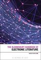 The Bloomsbury Handbook of Electronic Literature