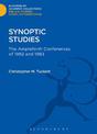 Synoptic Studies: The Ampleforth Conferences of 1982 and 1983