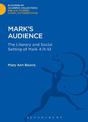 Mark's Audience: The Literary and Social Setting of Mark 4.11-12