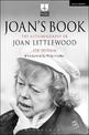 Joan's Book: The Autobiography of Joan Littlewood