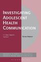 Investigating Adolescent Health Communication: A Corpus Linguistics Approach