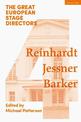 The Great European Stage Directors Volume 4: Reinhardt, Jessner, Barker