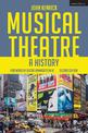 Musical Theatre: A History