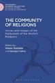 The Community of Religions: Voices and Images of the Parliament of the World's Religions