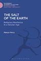 The Salt of the Earth: Religious Resilience in a Secular Age