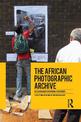 The African Photographic Archive: Research and Curatorial Strategies