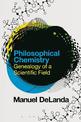 Philosophical Chemistry: Genealogy of a Scientific Field