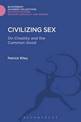 Civilizing Sex: On Chastity and the Common Good