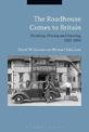 The Roadhouse Comes to Britain: Drinking, Driving and Dancing, 1925-1955