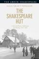 The Shakespeare Hut: A Story of Memory, Performance and Identity, 1916-1923