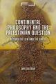 Continental Philosophy and the Palestinian Question: Beyond the Jew and the Greek