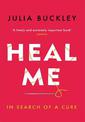 Heal Me: In Search of a Cure