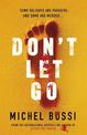 Don't Let Go: Some holidays are paradise, and some are murder....