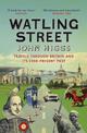 Watling Street: Travels Through Britain and Its Ever-Present Past