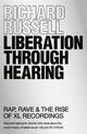 Liberation Through Hearing