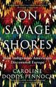 On Savage Shores: How Indigenous Americans Discovered Europe