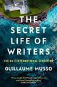 The Secret Life of Writers: The new thriller by the no. 1 bestselling author