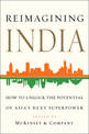 Reimagining India: Unlocking the Potential of Asia's Next Superpower