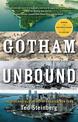 Gotham Unbound: The Ecological History of Greater New York