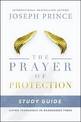 The Prayer of Protection Study Guide: Living Fearlessly in Dangerous Times