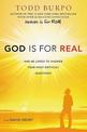 God Is for Real: And He Longs to Answer Your Most Difficult Questions