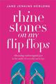 Rhinestones On My Flip-Flops: How to Make Life Choices that Sparkle and Shine