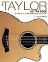 The Taylor Guitar Book: 40 Years of Great American Flattops