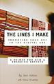 The Lines I Make: Promoting Your Art in the Digital Age: A Primer for New and Emerging Artists