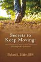 Secrets to Keep Moving: A Guide from a Podiatrist