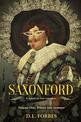 Saxonford: Vol. 1 Winter Into Summer