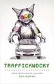 Traffickwocky: Austin Traffic Poetry & Whatnot