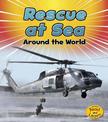 Rescue at Sea Around the World (to the Rescue!)