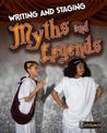 Writing and Staging Myths and Legends (Writing and Staging Plays)