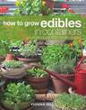 How to Grow Edibles in Containers: Good Produce from Small Spaces