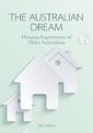 The Australian Dream: Housing Experiences of Older Australians