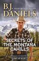 Secrets Of The Montana Cahills/Rancher's Dream/Wrangler's Rescue