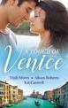 A Touch Of Venice/Secrets Of Castillo Del Arco/From Venice With Love/Pregnant By Morning