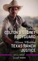 Romantic Suspense Duo: Colton's Secret Bodyguard / Texas Ranch Justice