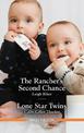 The Rancher's Second Chance/Lone Star Twins