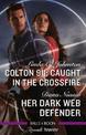 Colton 911: Caught in the Crossfire/Her Dark Web Defender