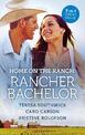 Home On The Ranch: Rancher Bachelor/The Rancher Who Took Her In/Not Justa Cowboy/The Husband School