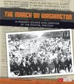 March on Washington: a Primary Source Exploration of the Pivotal Protest (We Shall Overcome)