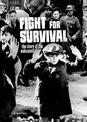 Fight For Survival: The Story of the Holocaust