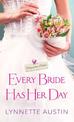 Every Bride Has Her Day: A Heartwarming and Sweet Southern Romance