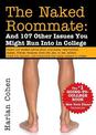 The Naked Roommate and 107 Other Issues You Might Run into in College