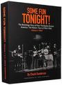 Some Fun Tonight!: The Backstage Story of How the Beatles Rocked America: The Historic Tours 1964-1966