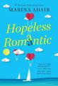 Hopeless Romantic: A Beautifully Written and Entertaining Romantic Comedy