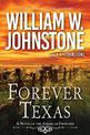 Forever Texas: A Thrilling Western Novel of the American Frontier