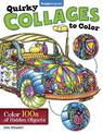 Quirky Collages to Color: Color 100s of Hidden Objects